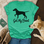 Black silhouette of a dog on a teal t-shirt with "Get My Point" text.