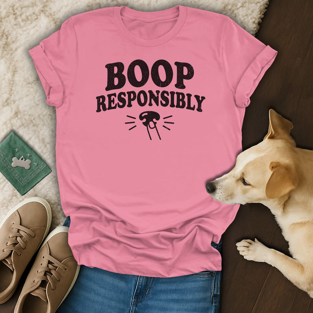 Pink t-shirt with "BOOP RESPONSIBLY" text and dog nose graphic.
