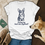 White t-shirt with a Corgi dog illustration and text "Doing my best-ish...Squirrel!"