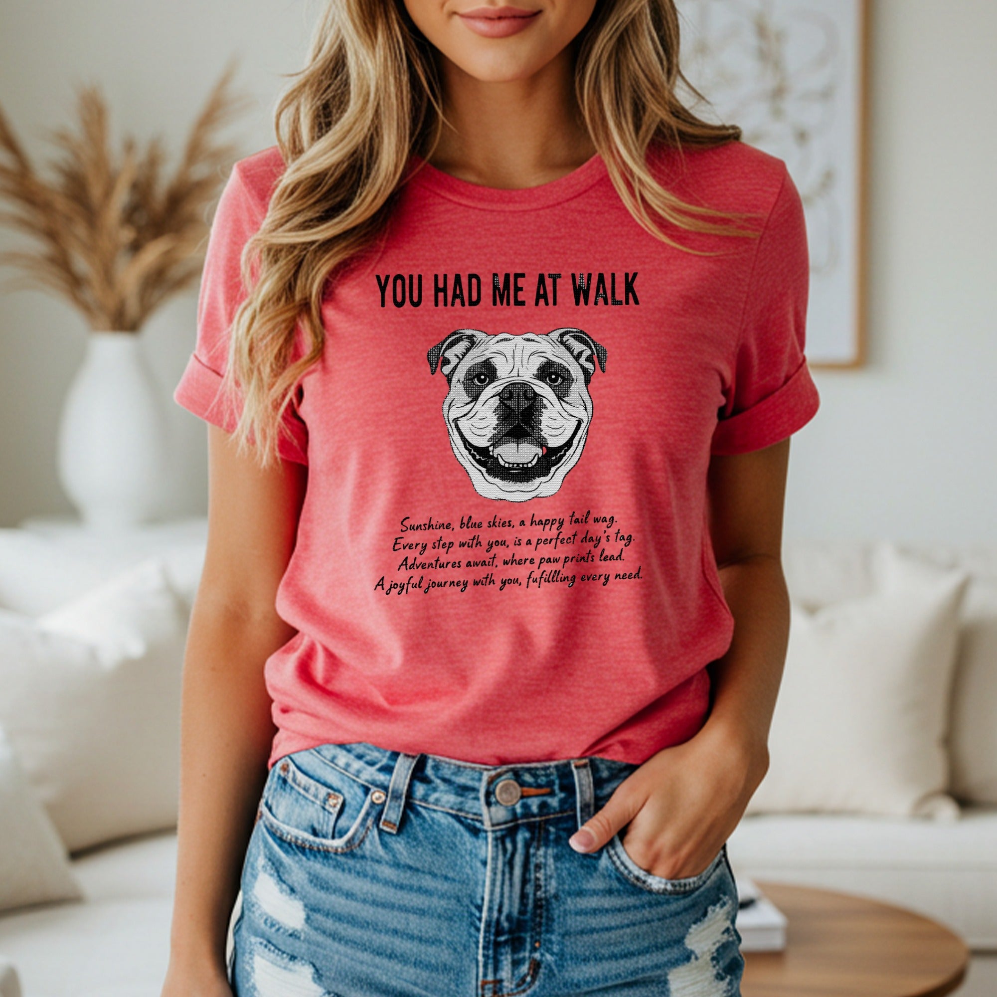 You Had Me At Walk Bulldog Graphic Women's T-Shirt