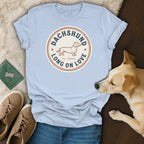 Light blue t-shirt with "Dachshund Long On Love" and dog graphic.