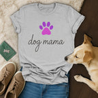 Dog Mama T-Shirt 🐶