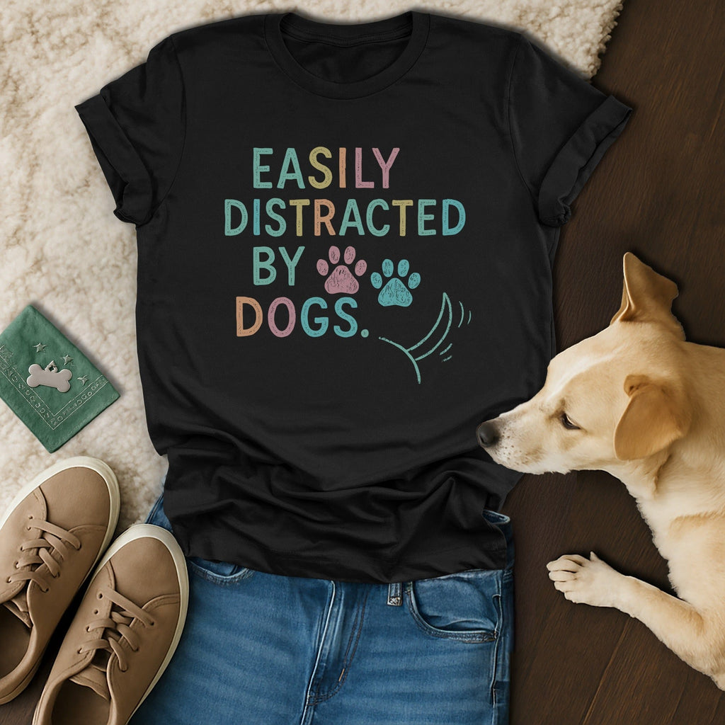 Easily Distracted 🐶🐶 T-Shirt