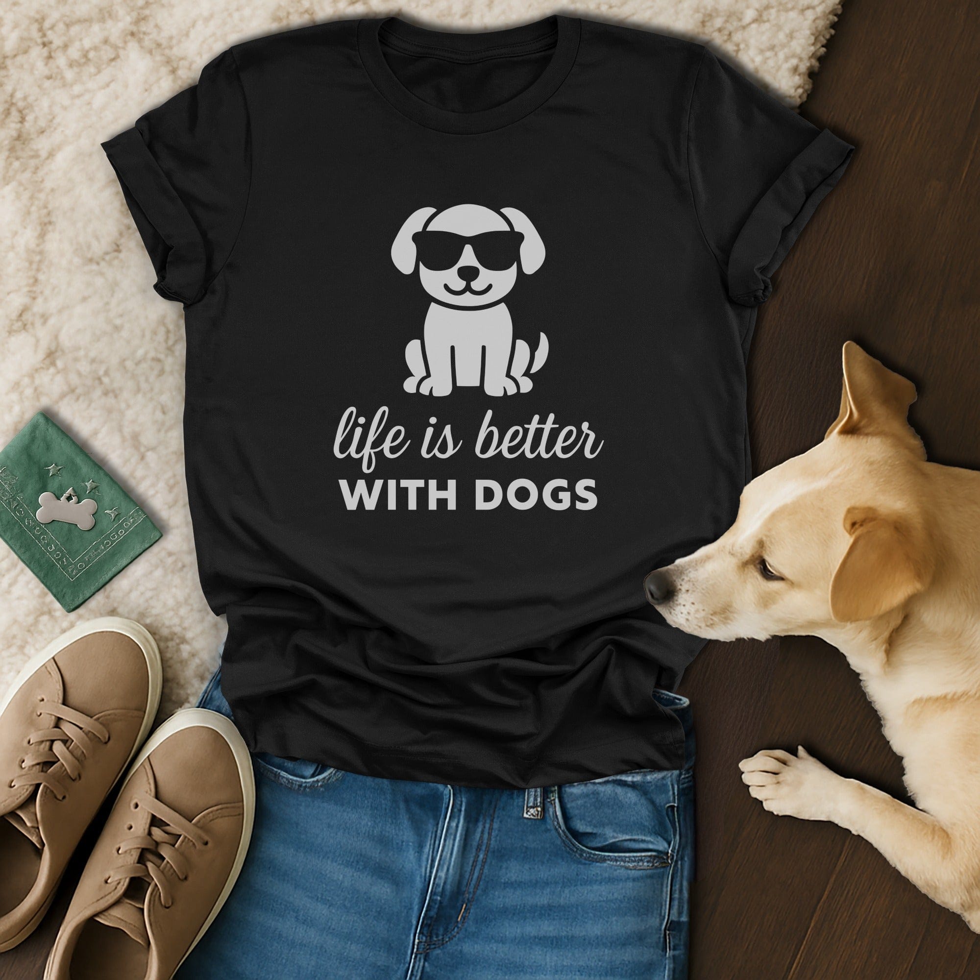Life is Better With Dogs 🐶 T-Shirt