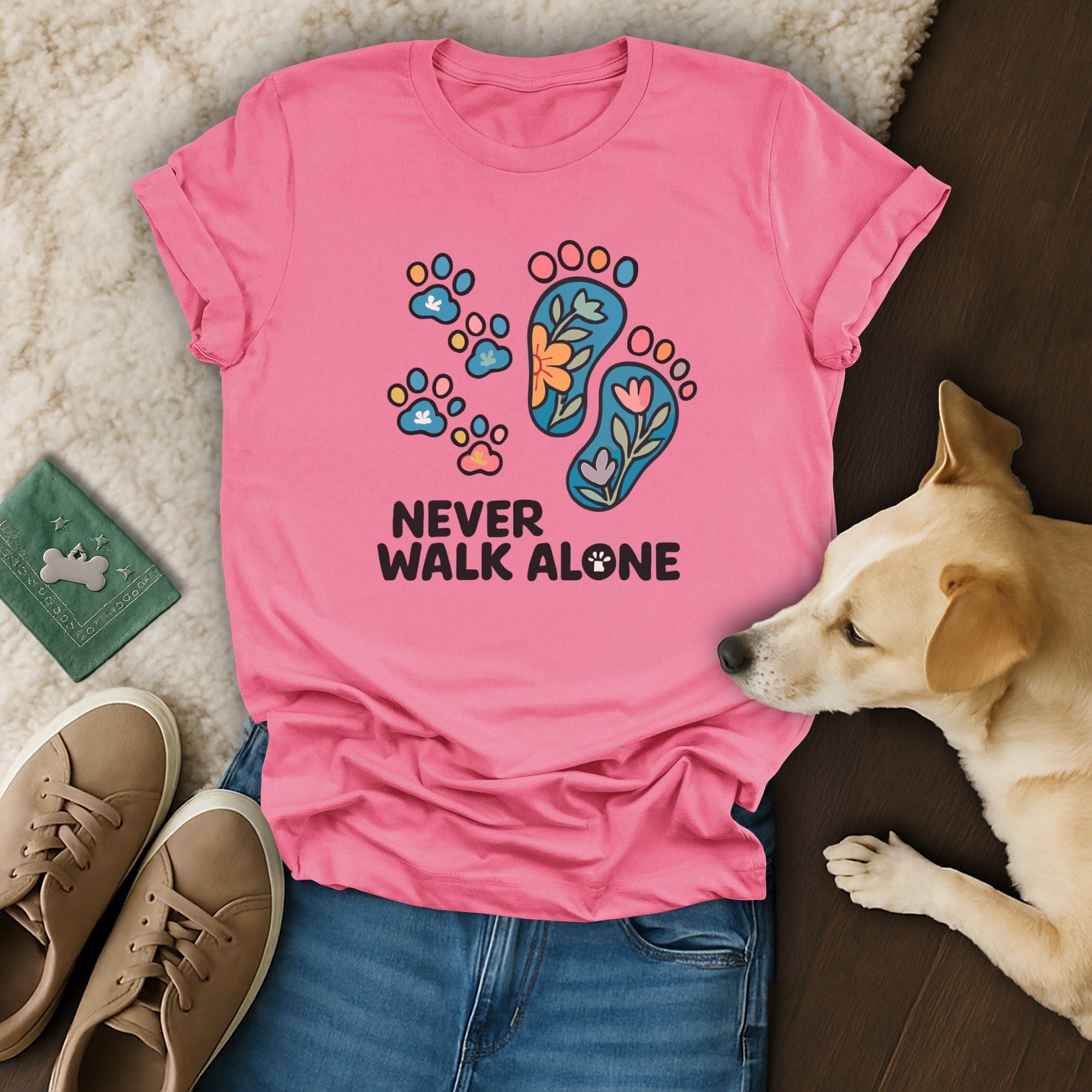 Never Walk Alone T-Shirt 🐾🐕