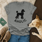 Poodleaholic  T-Shirt 🐩