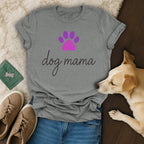Dog Mama T-Shirt 🐶