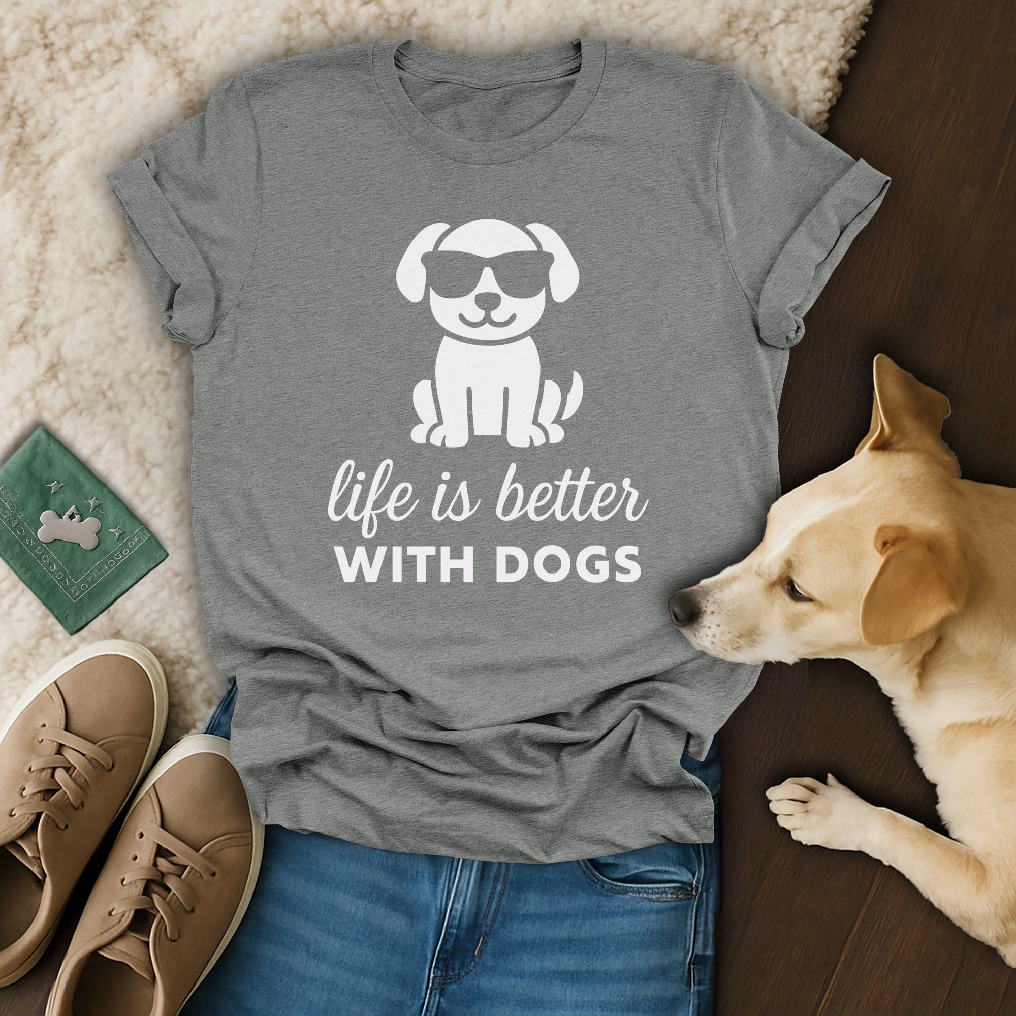Life is Better With Dogs 🐶 T-Shirt
