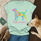 Hello Sunshine T-Shirt 🐶