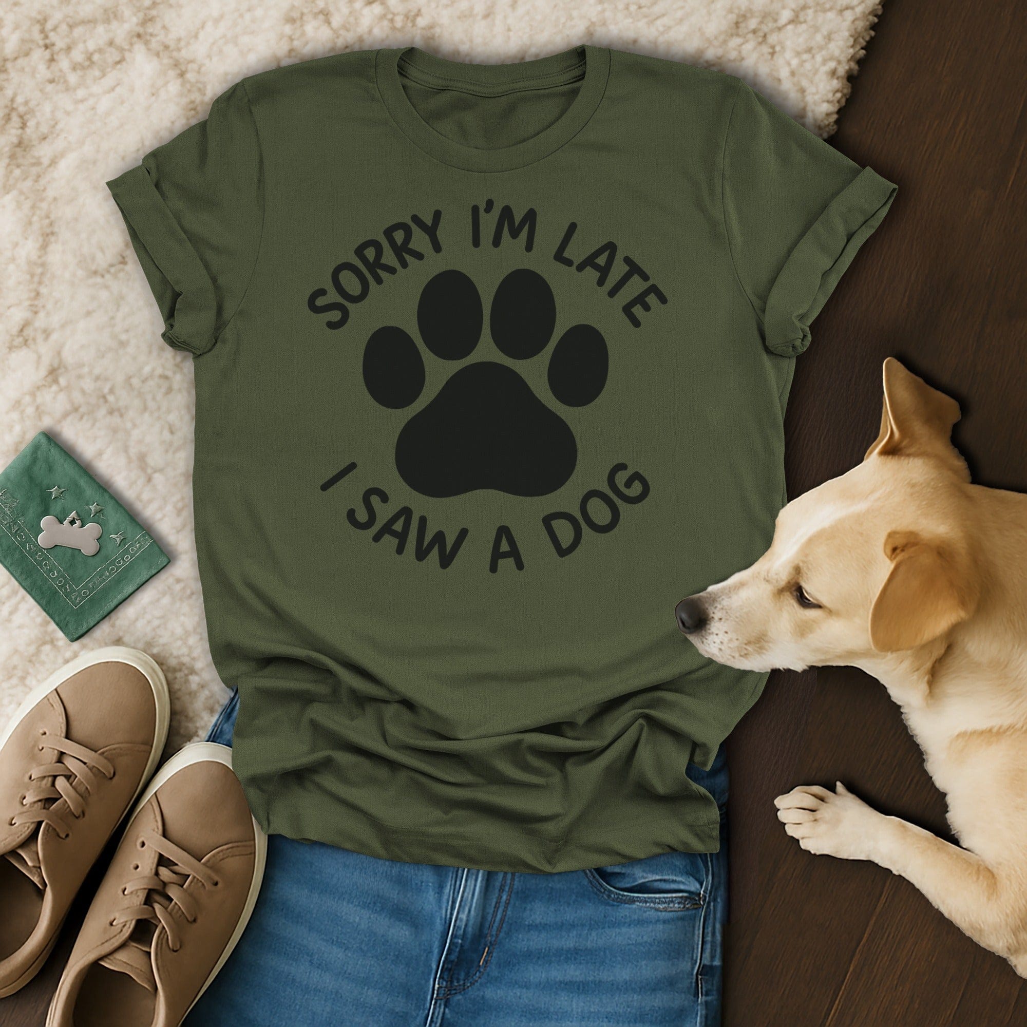 Sorry I'm Late T-Shirt 🐶