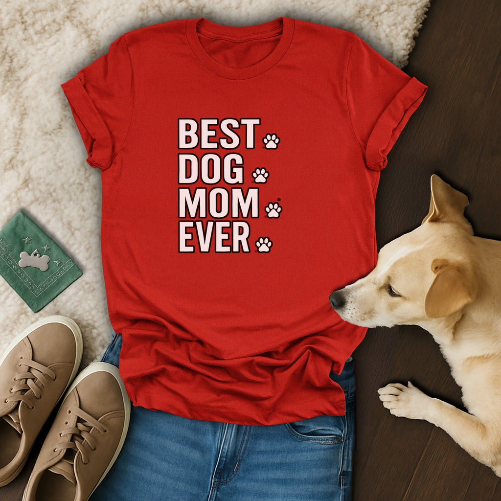 Best Dog Mom Ever T-Shirt 🐕