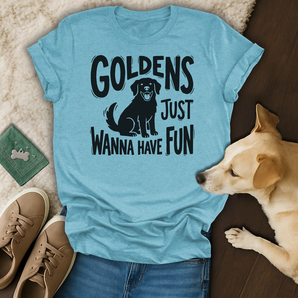 Light blue t-shirt with "GOLDENS JUST WANNA HAVE FUN" text and dog graphic.
