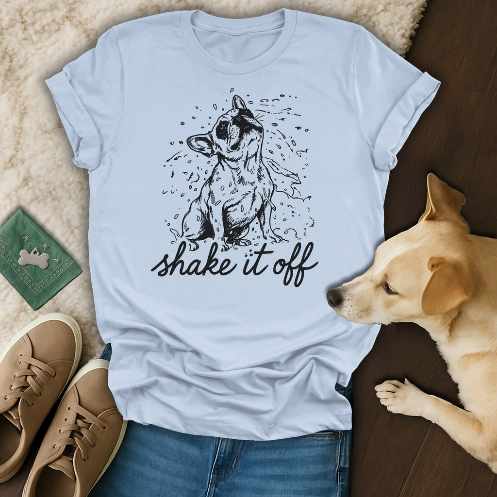 Shake It Off Shirt with Adorable French Bulldog Print
