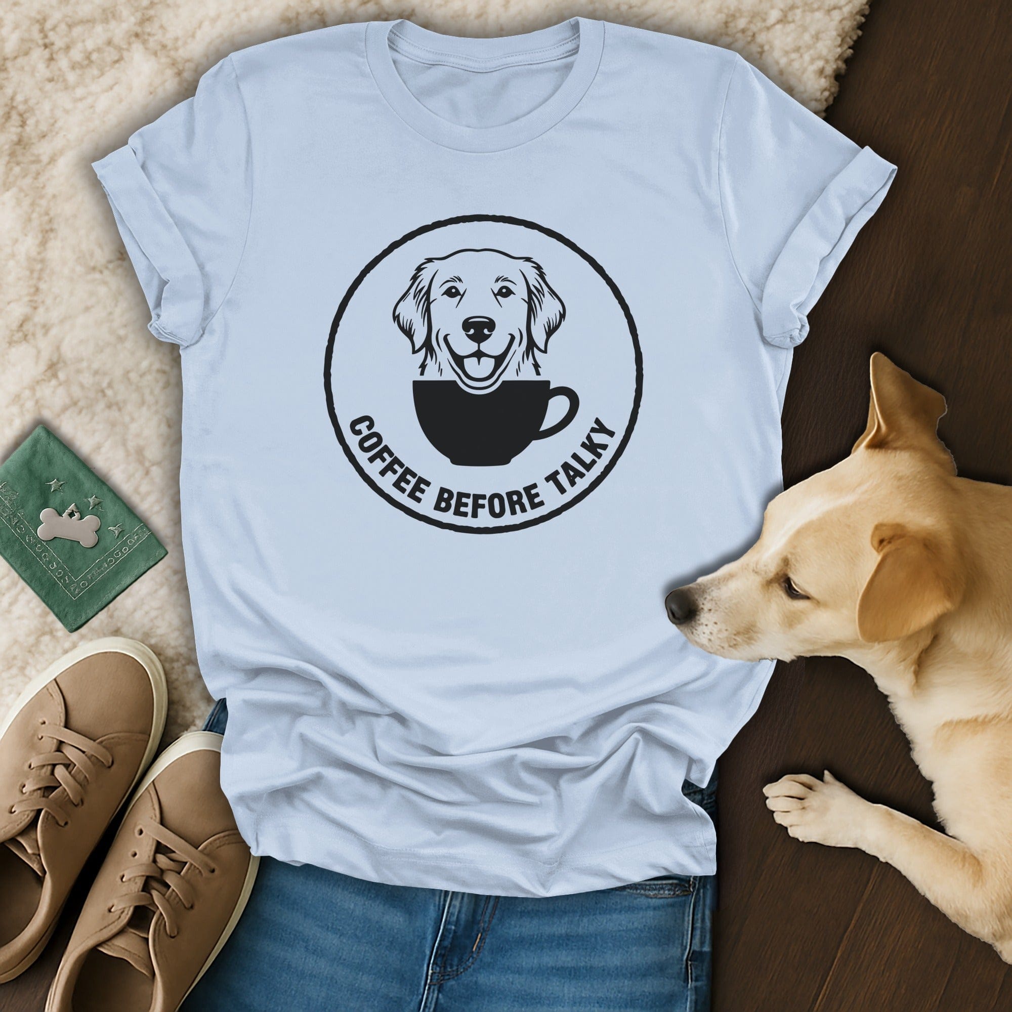 Coffee Before Talky Graphic Tee Shirt for Dog Lovers