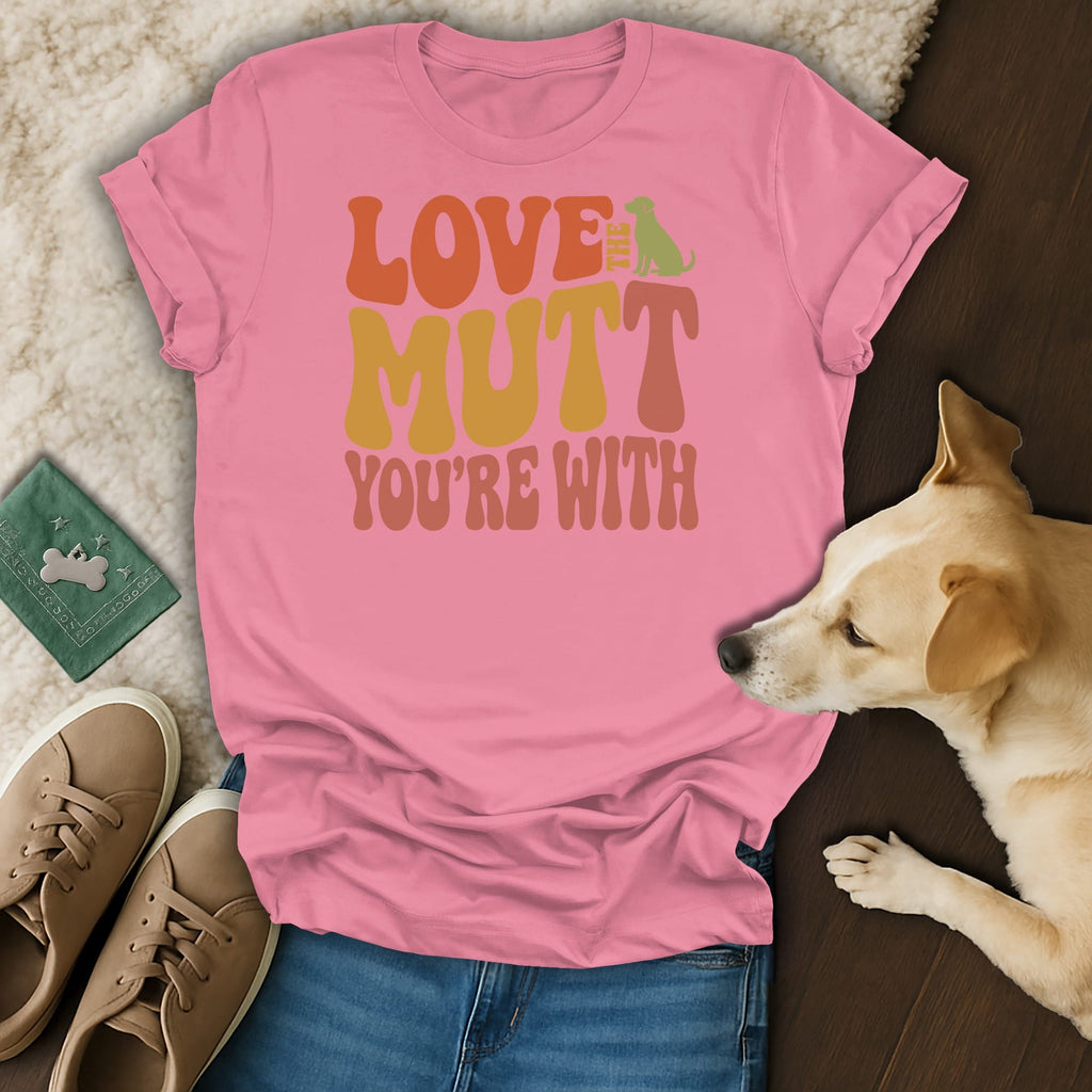 Pink t-shirt with "Love the Mutt You're With" text and dog silhouette.