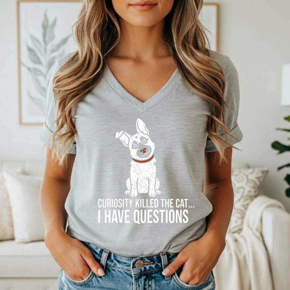 Grey t-shirt with a curious white dog graphic and text "Curiosity killed the cat... I have questions".