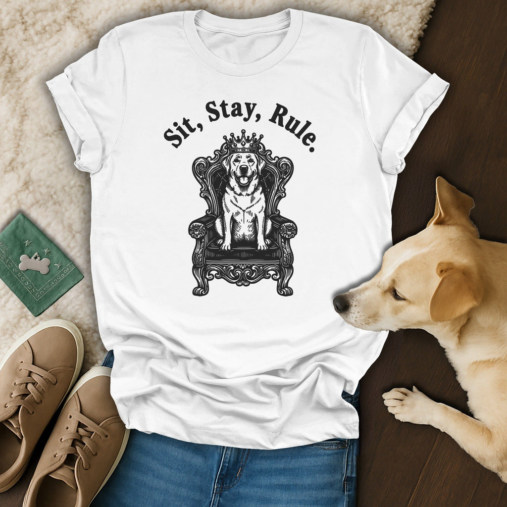Sit Stay Rule Dog on Throne Graphic Tee Shirt
