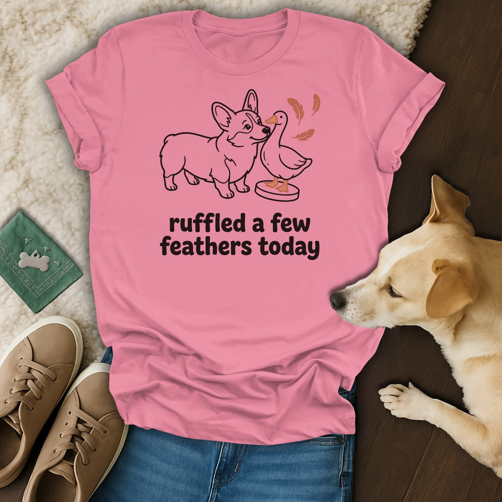 Pink t-shirt with a corgi and duck graphic and text "ruffled a few feathers today".