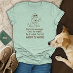 Light blue t-shirt with a doodle dog graphic and text reading "One's for mornings. One's for nights. By 5 o'clock I've lost WHICH IS WHICH".