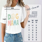 Dog Mama Graphic T-Shirt with Size Chart