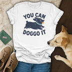 White t-shirt with cartoon dog and text "YOU CAN DOGGO IT".