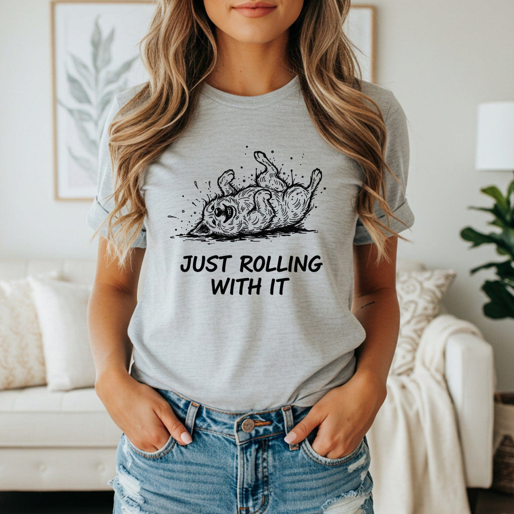 Just Rolling With It Cute Dog Graphic Tee