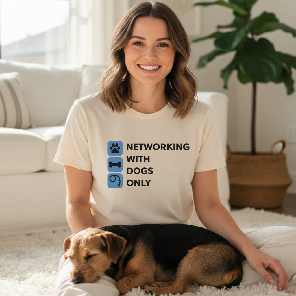 Networking With Dogs Only Funny Graphic T-Shirt