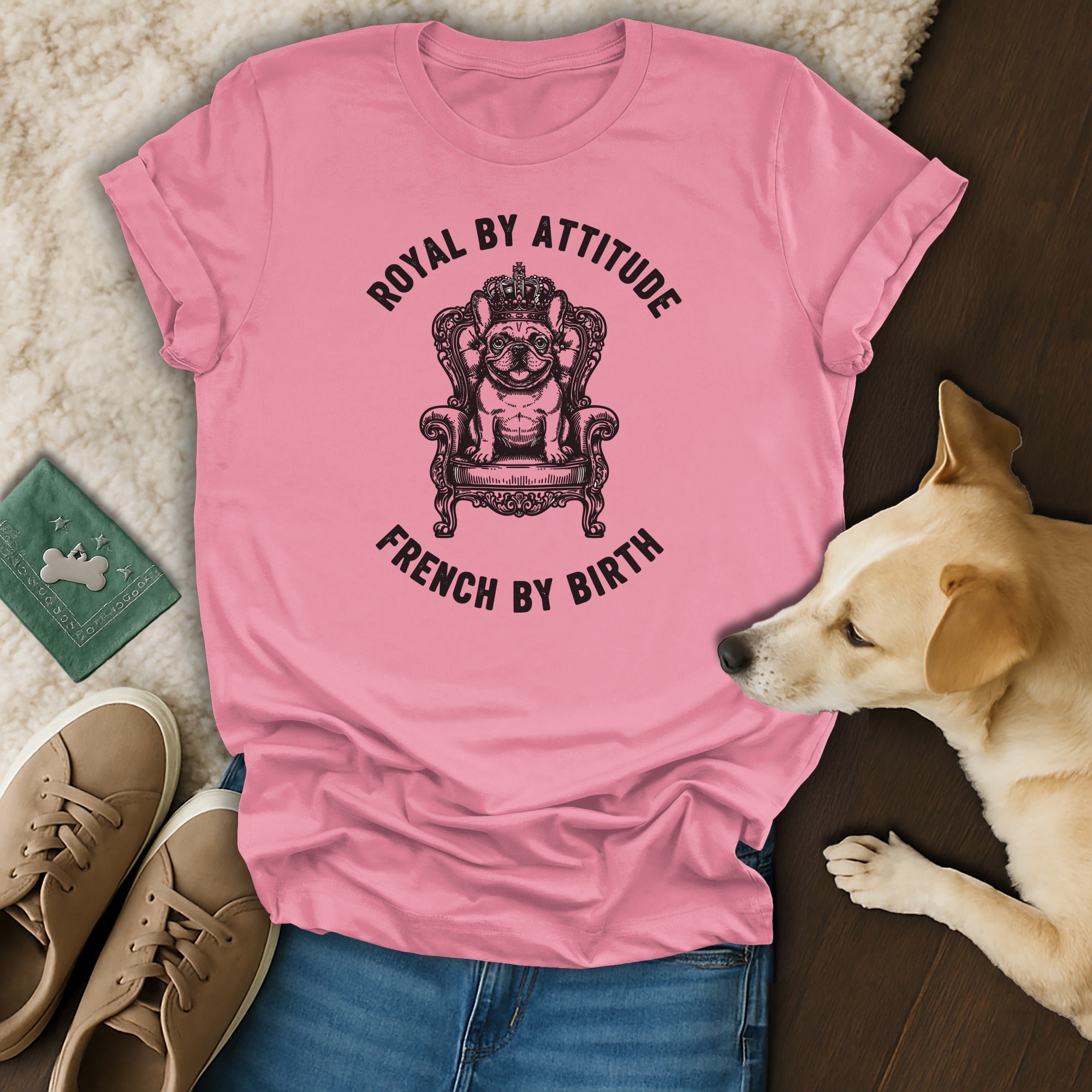 Royal by Attitude French by Birth T-shirt