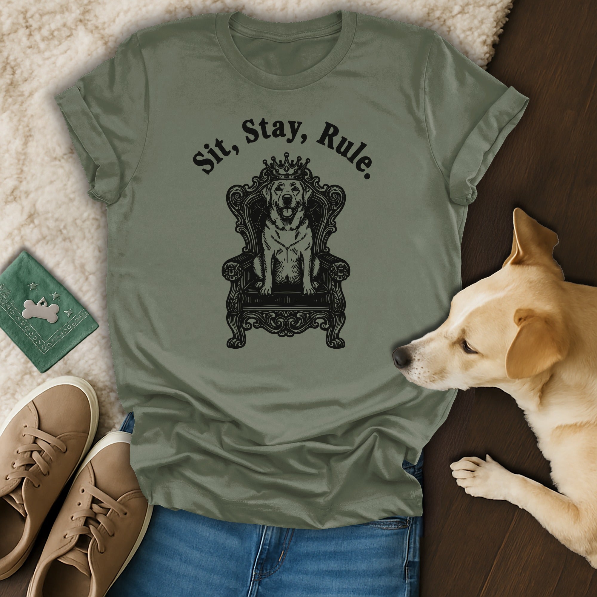 Sit Stay Rule Dog With Crown On Throne T-Shirt