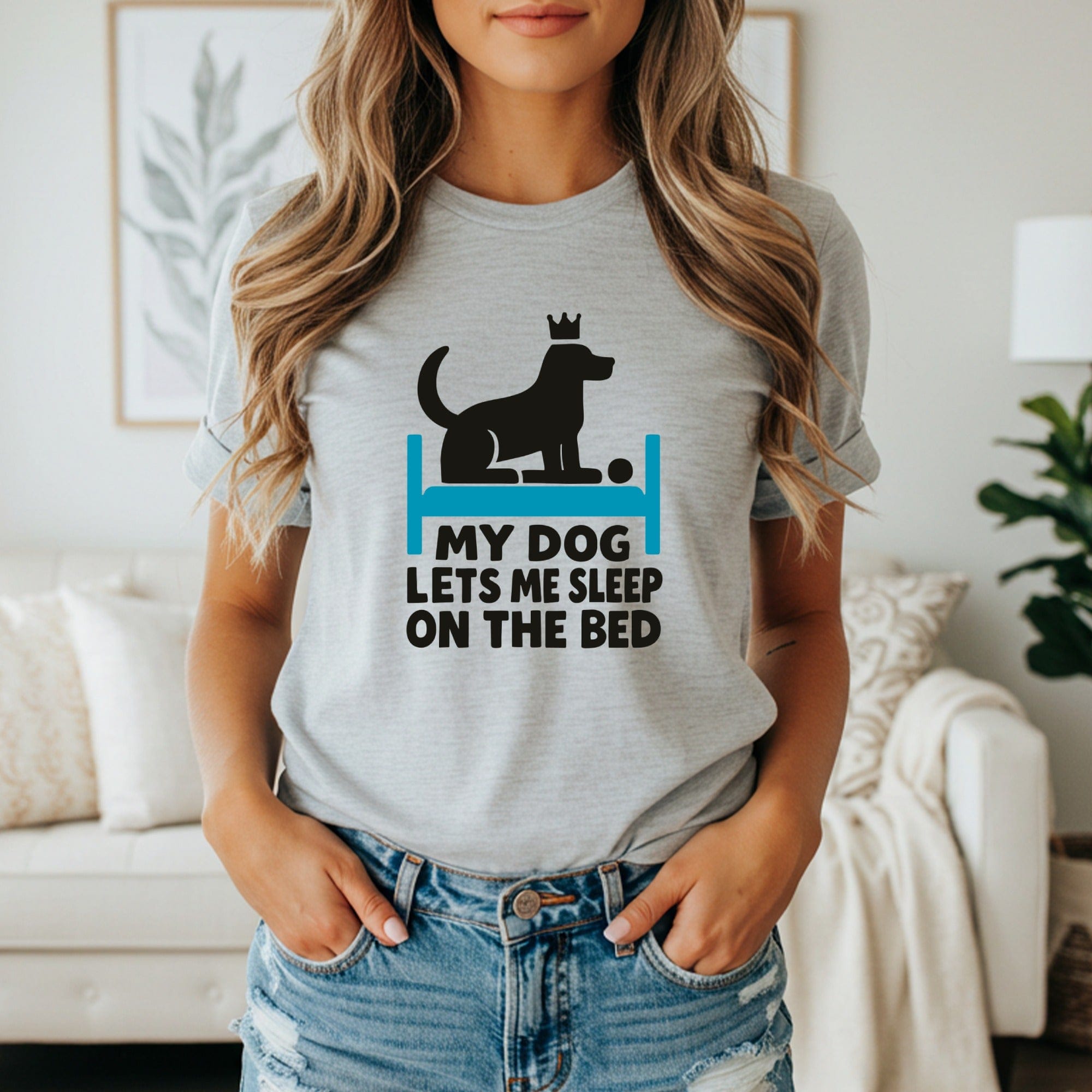 My Dog Lets Me Sleep on the Bed Funny Shirt