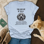 You Had Me At Walk Dog Graphic Tee Shirt for Pet Lovers