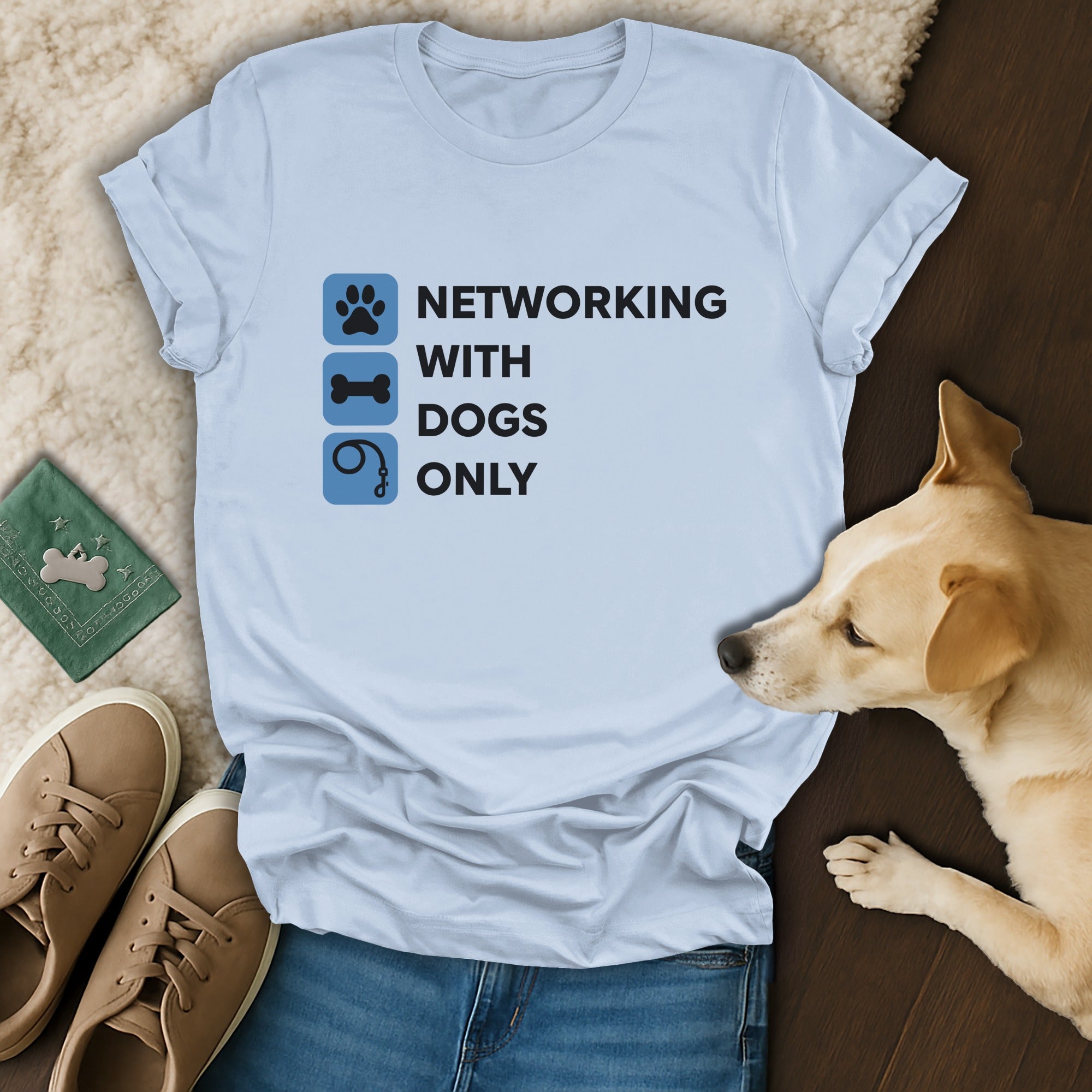 Networking With Dogs Only Funny Graphic T-Shirt