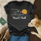 Black t-shirt with "Howl I Roll" and a running dog graphic.