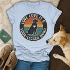Four Legged Love T-Shirt 🐕