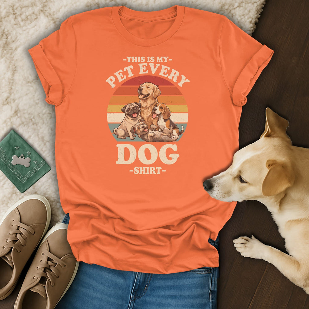 Orange t-shirt with "This is my pet every dog" graphic and a dog.