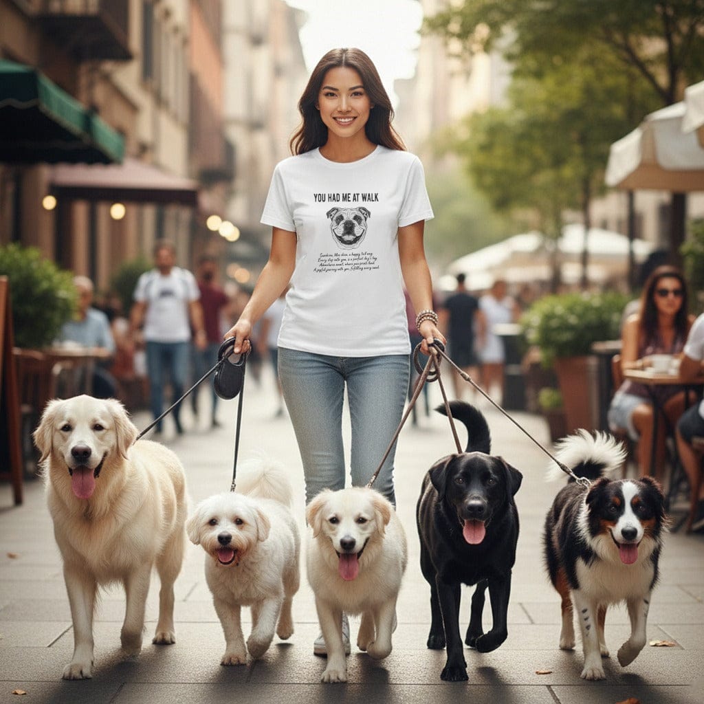 You Had Me at Walk Dog Lover T-shirt for Dog Walkers