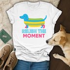 Relish The Moment Colorful Dog Graphic T-shirt