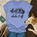 Shake it off Dogs Graphic Shirt Cute Pet Lover Gift