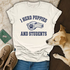 Herd Puppies And Students T-Shirt 🐕🐕