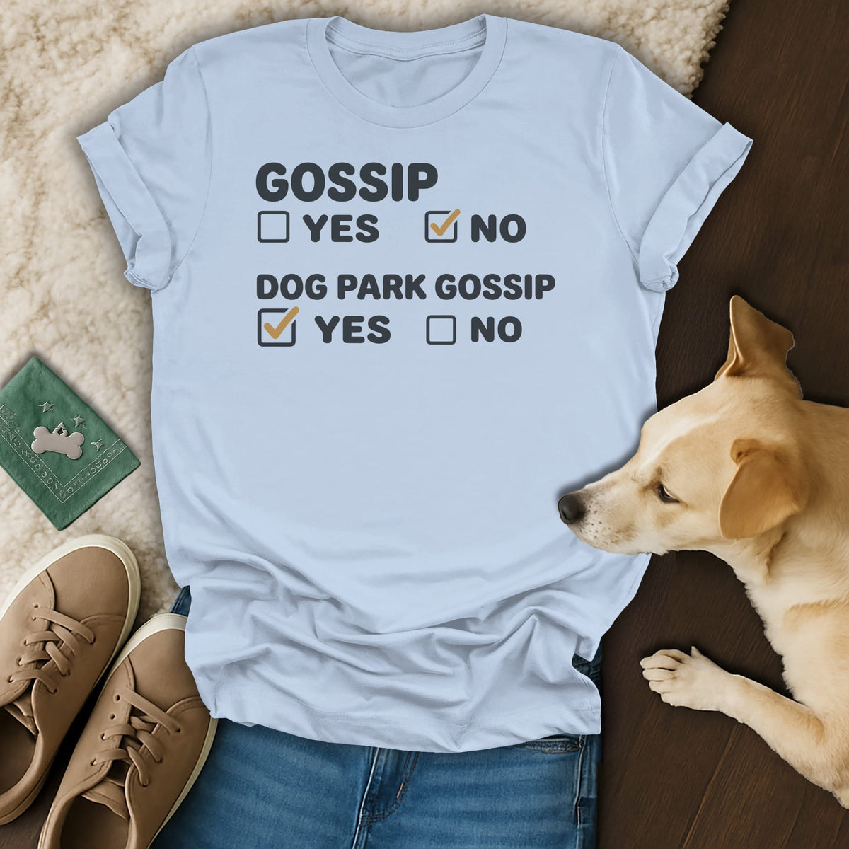 Light blue t-shirt with "GOSSIP YES NO" and "DOG PARK GOSSIP YES NO" text.