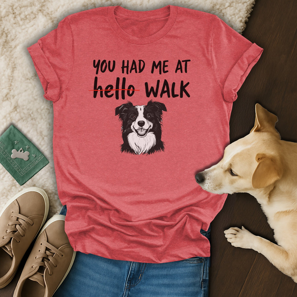 You Had Me At Walk Dog Lover Graphic T-Shirt