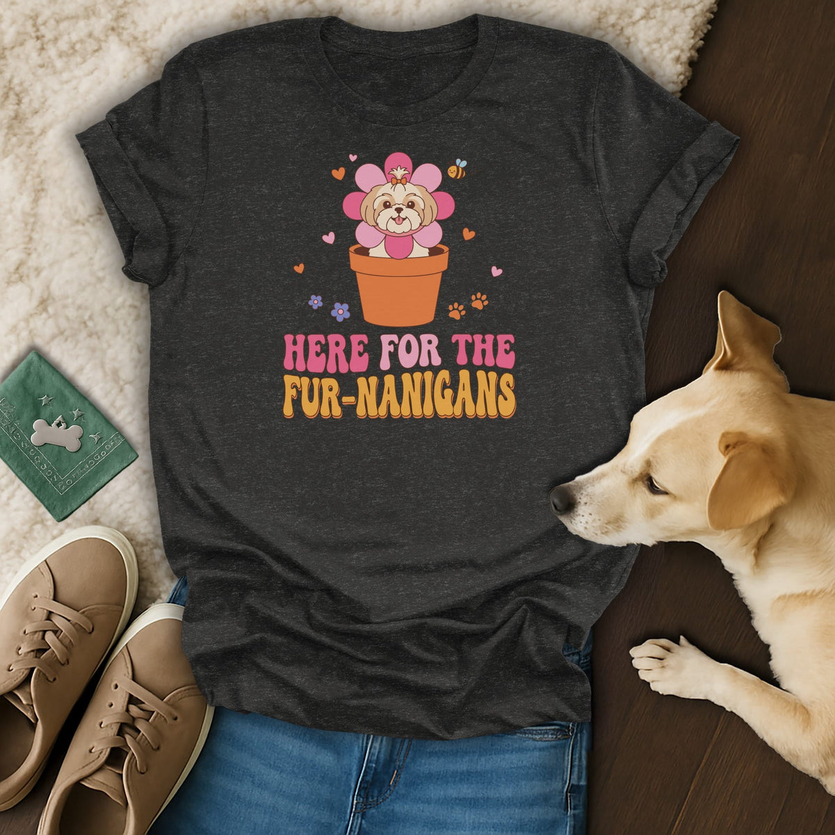 Dark t-shirt with Shih Tzu in flower pot and text "HERE FOR THE FUR-NANIGANS".