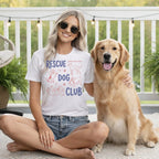 White t-shirt with "Rescue Dog Club" graphic and a woman with a golden retriever.