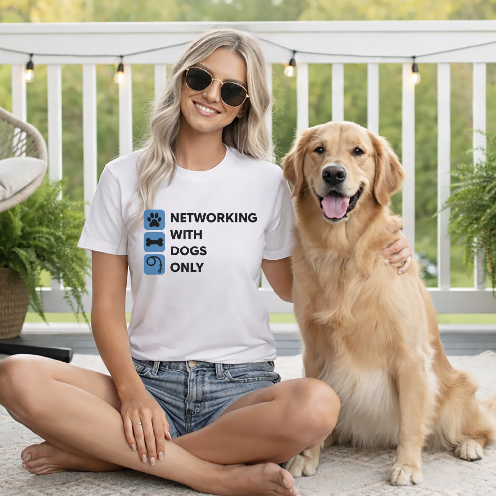 Networking With Dogs Only Stylish Themed T-Shirt
