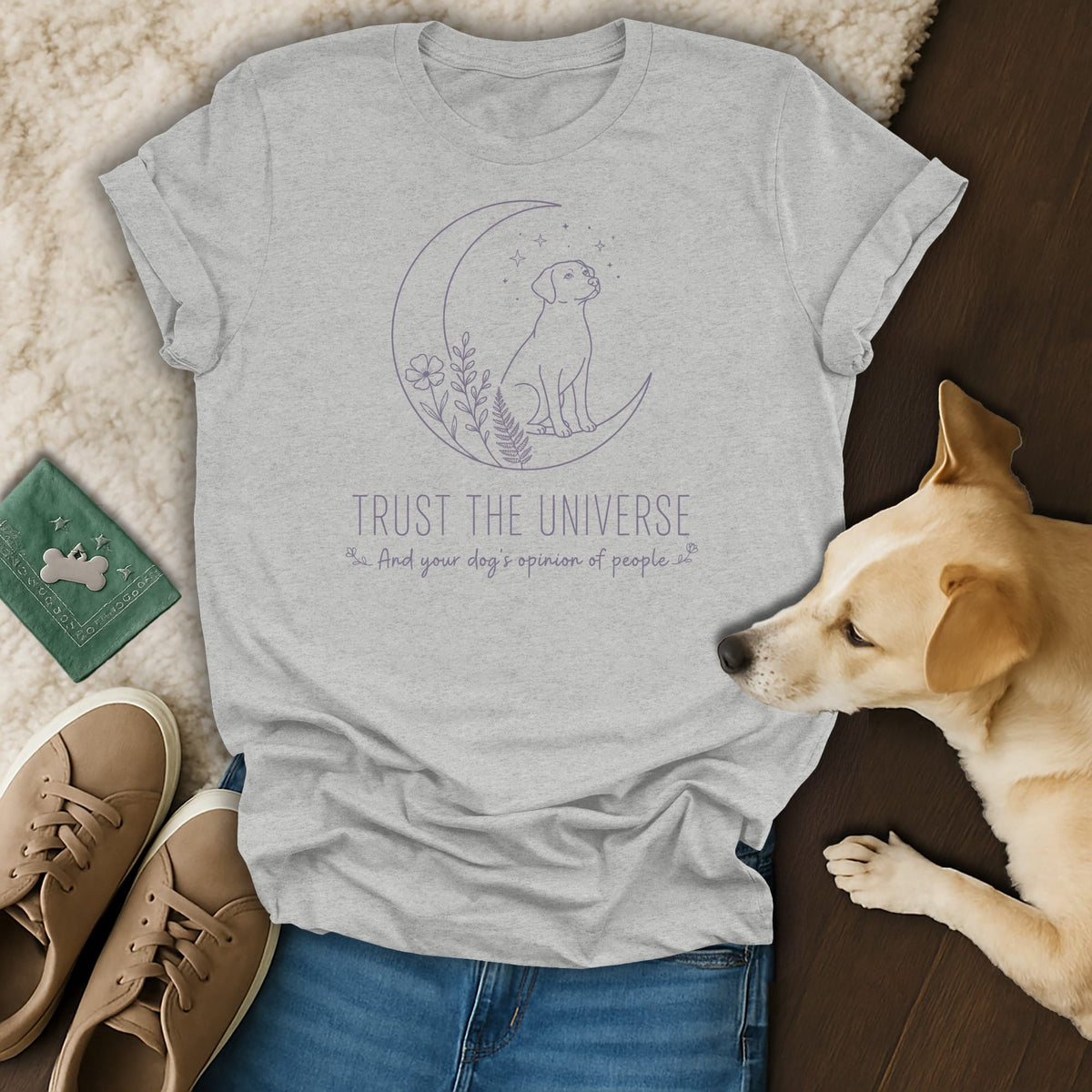 Grey t-shirt with dog on moon design and text "TRUST THE UNIVERSE And your dog's opinion of people".