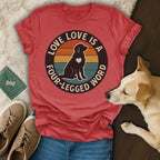 Four Legged Love T-Shirt 🐕