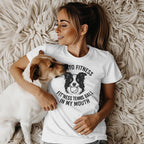 Funny Fitness Dog Lover T-Shirt Perfect for Pet Owners