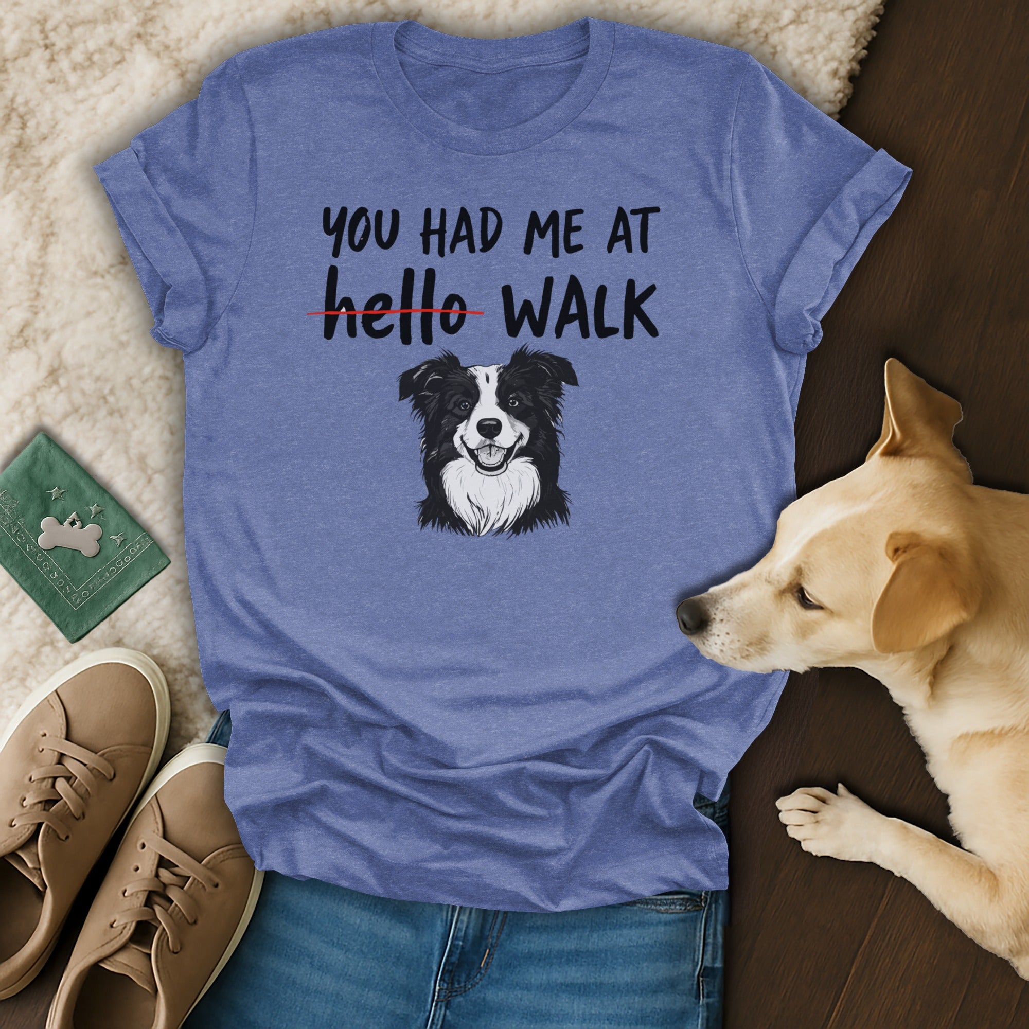 You Had Me at Walk Dog Lover Graphic T-shirt