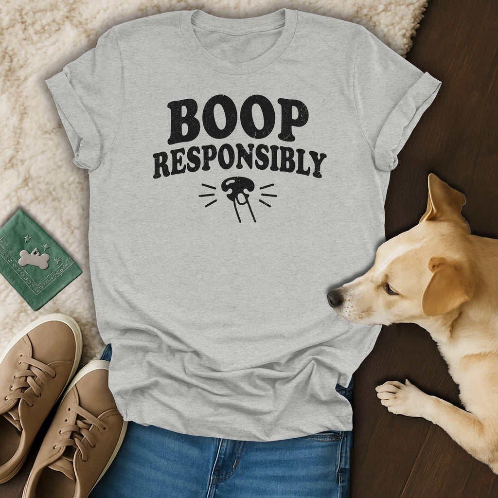 Grey t-shirt with "BOOP RESPONSIBLY" text and a dog nose graphic.