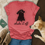 Shake It Off Graphic Dog Lover T-Shirt